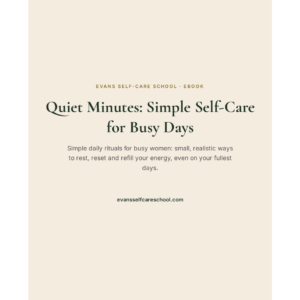 Quiet Minutes: Simple Self-Care for Busy Days ebook cover